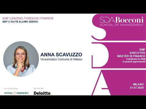 EMF Leading Through Finance - EMF C-SUITE ALUMNI SERIES - ANNA SCAVUZZO | SDA Bocconi