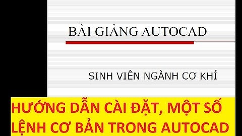 Hướng dẫn cài đặt cơ bản autocad 2007