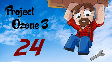 Modded 1.12 Minecraft! Project Ozone 3: Episode 24: Sweet Lord (craft)!!