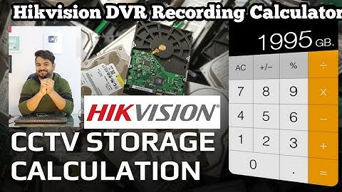 Hikvision DVR Recording Calculator tools| कितने दिन की रिकॉर्डिंग होगी कैसे चेक करे हिकविसन टूल्स से