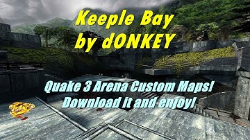 Video for Kepple Bay by dONKEY dk kb final  (Quake 3 Arena Maps Q3A Custom Maps)