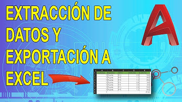 Autocad - Extracción de datos y exportación a Excel