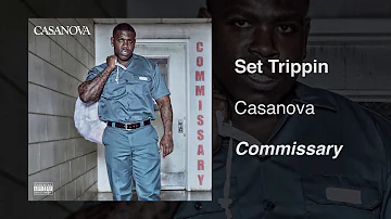 Casanova - "Set Trippin" (Official Audio)
