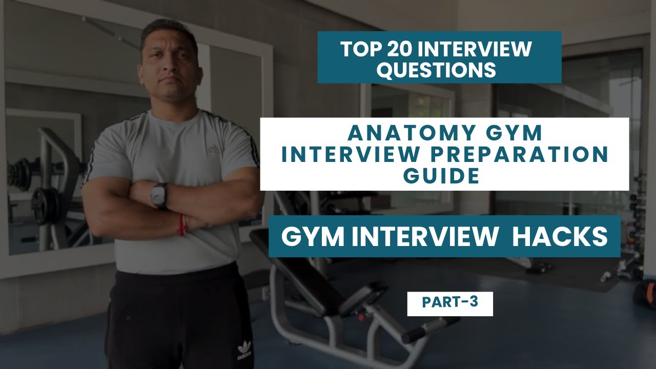 Crack Your Gym Interview | Anatomy Questions & Perfect Answers
