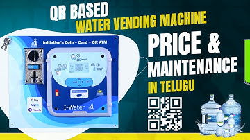 UPI QR Based Water ATM Machine (Latest Price & Features in Telugu)
