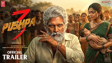Pushpa 3: Official Trailer | Allu Arjun | Rashmika Mandhanna | Vijay Devarakonda | Sukumar
