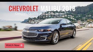 2018 Chevrolet Malibu Comfort Quality and Safety Review