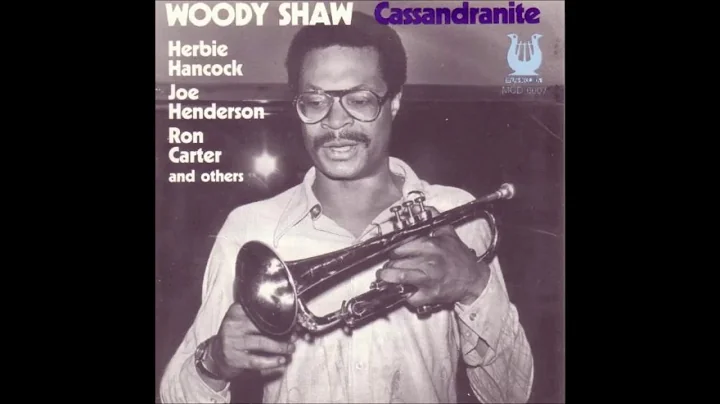 Woody Shaw- Cassandrite Full Album