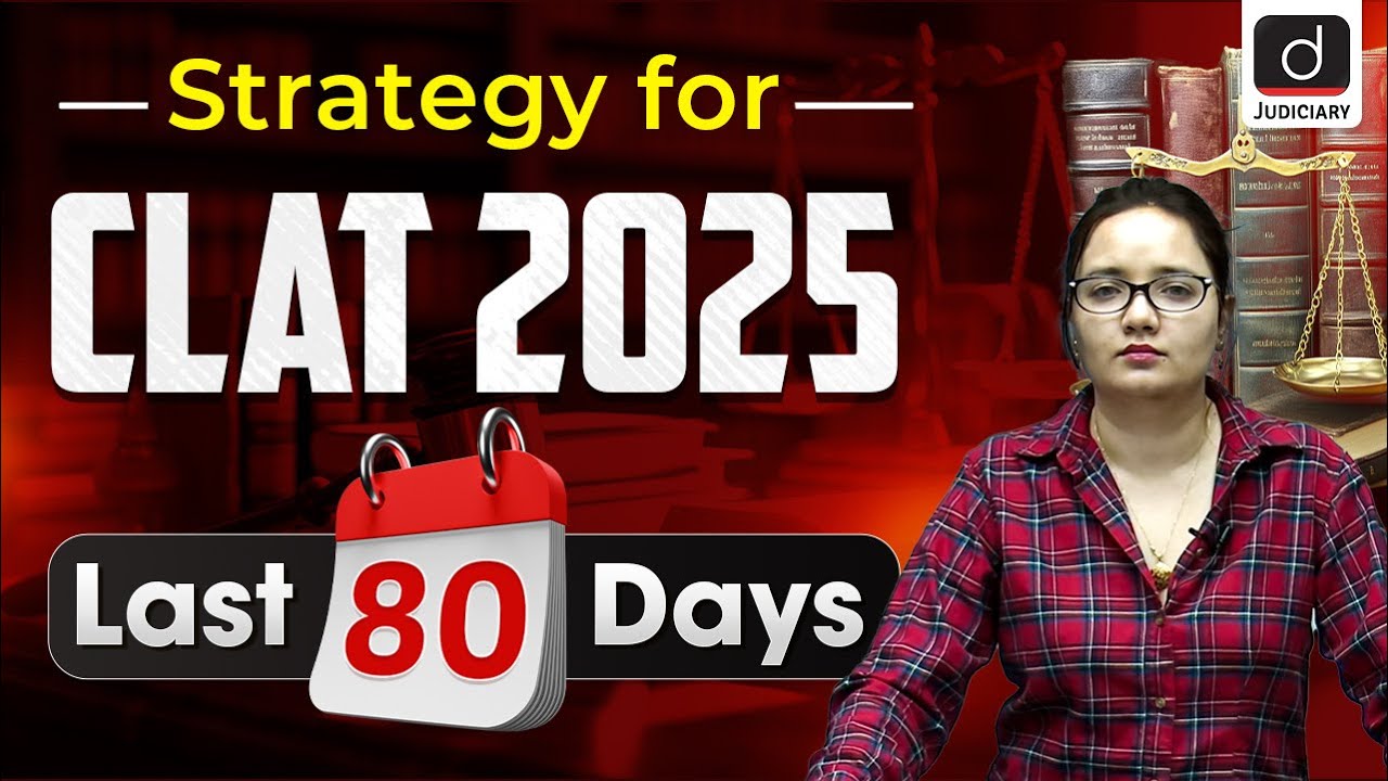 Strategy for CLAT 2025 | Last 80 Days Strategy | Drishti Judiciary ...