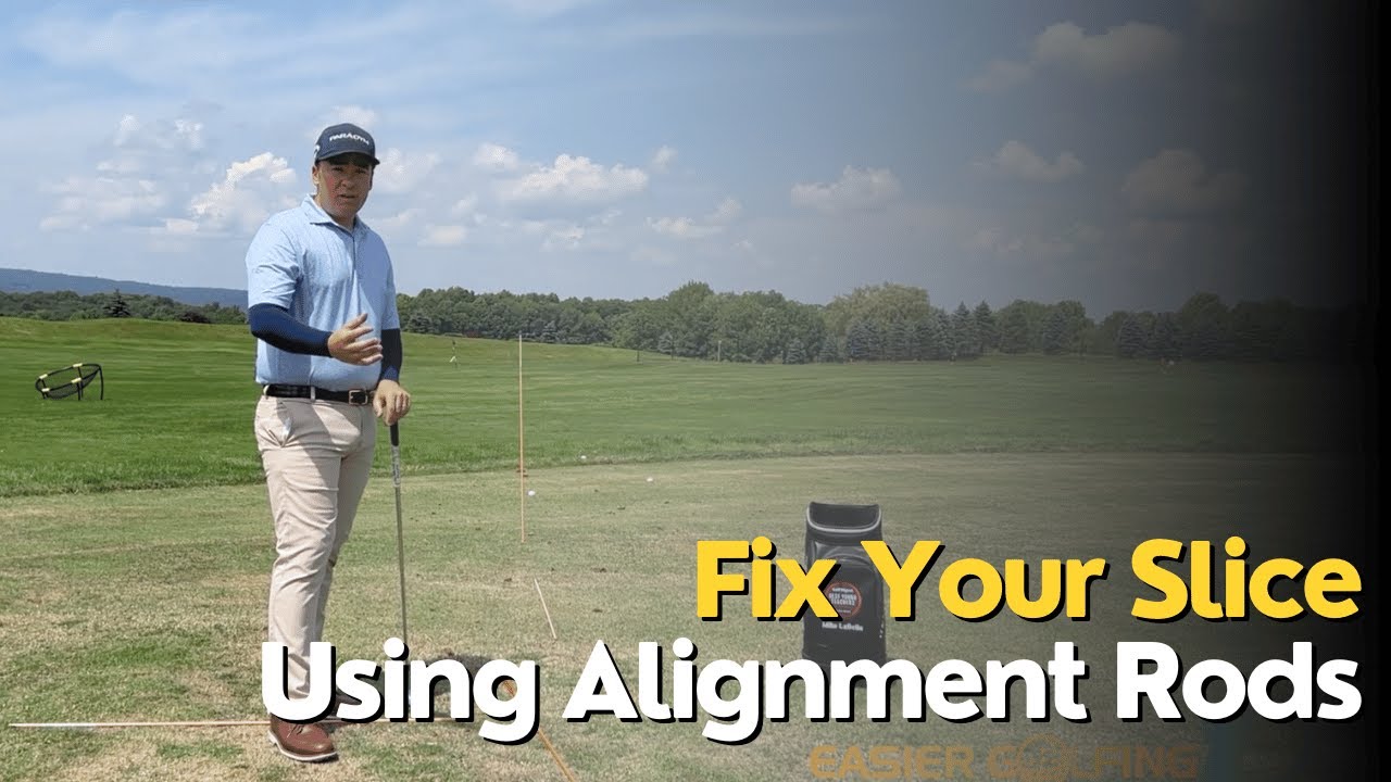 How Does Alignment Rods Work For Alignment Fix Your Slice by Using Alignment Rods - YouTube