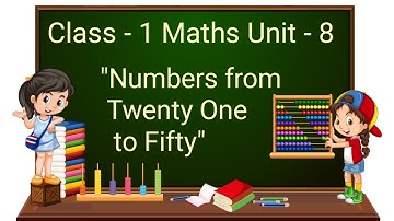 Class 1 math magic Chapter 8 "Numbers from twenty one to fifty"  cbse ncert kids school std 1