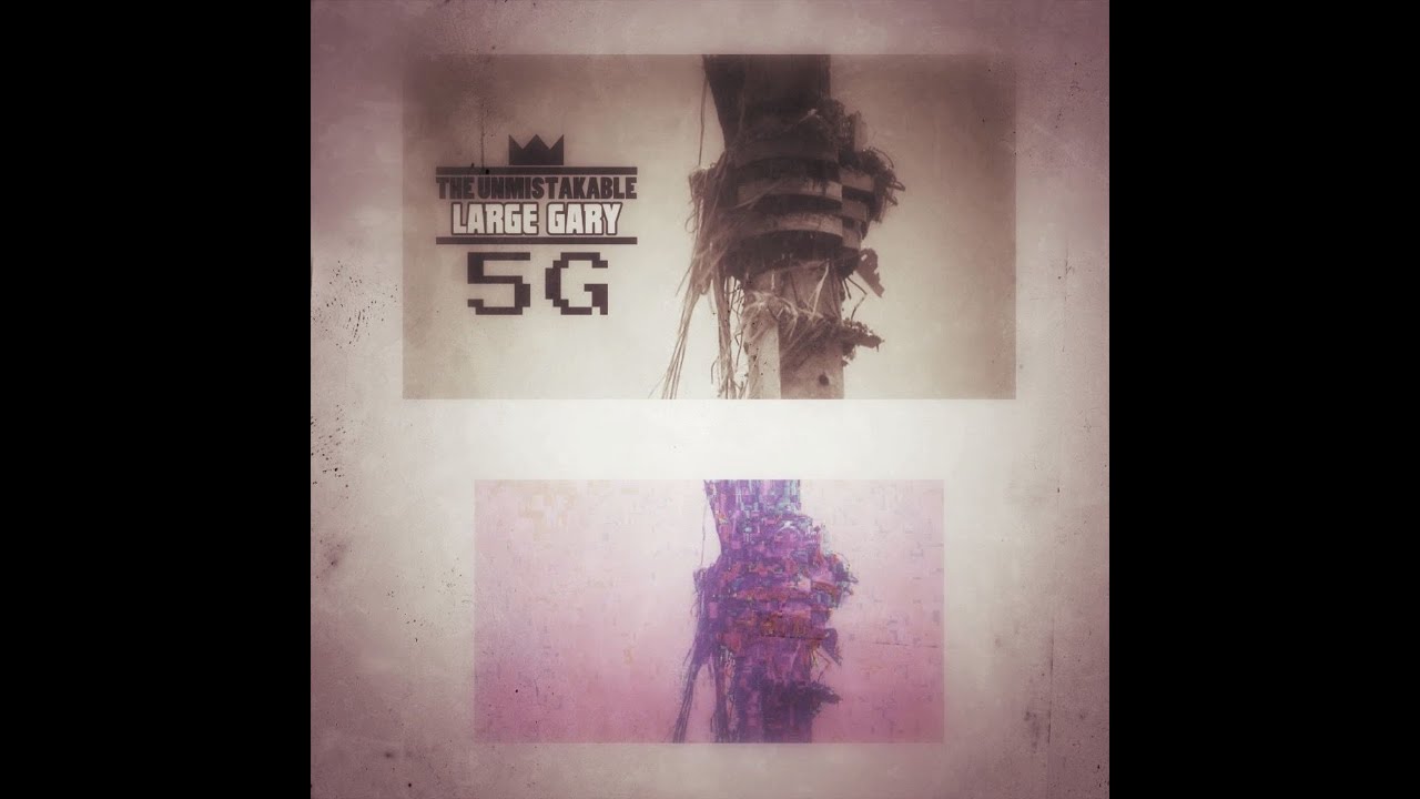 Watch Large Gary - 5G 🗼 (visualiser) on YouTube Watch Large Gary - 5G 🗼 (visualiser) on YouTube