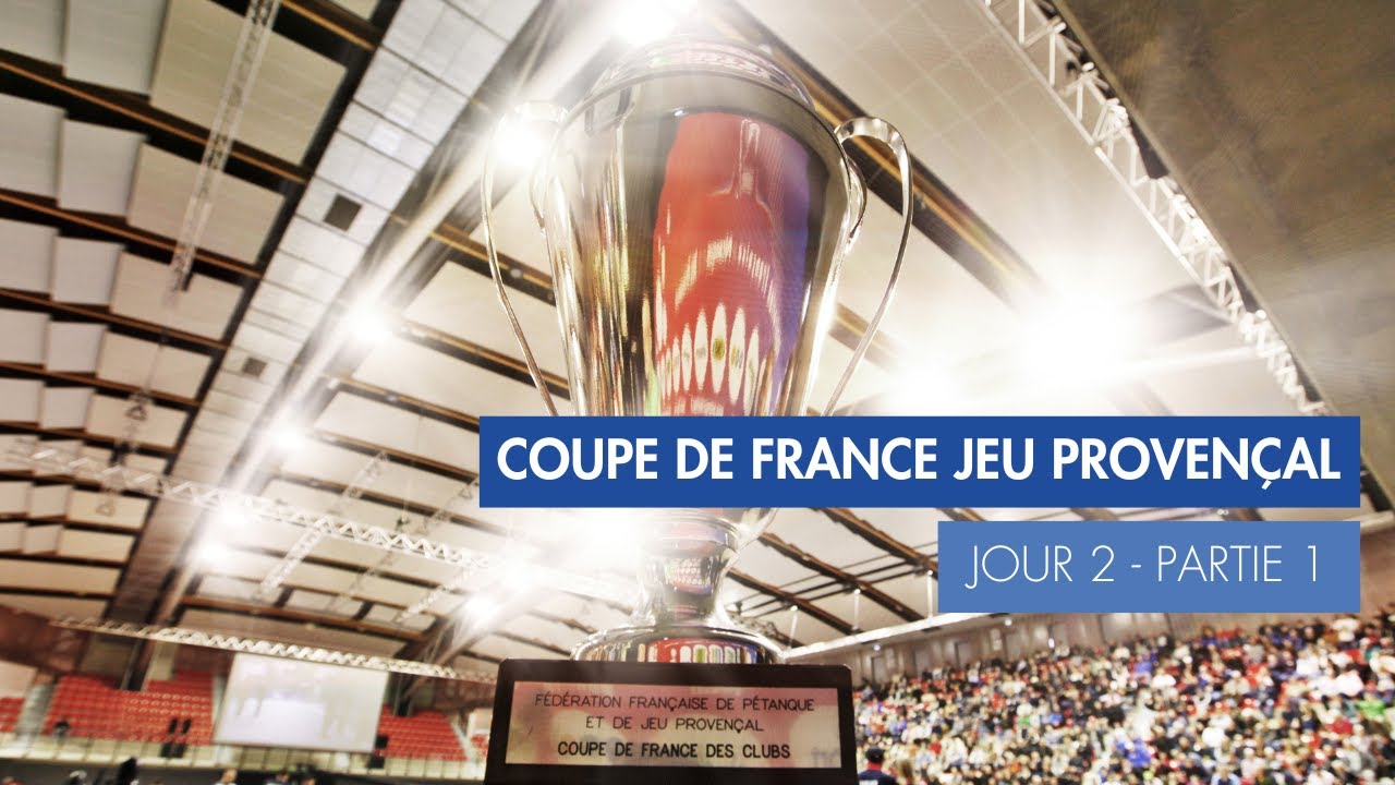 Miniature : COUPE DE FRANCE JEU PROVENCAL - JOUR 2 P1