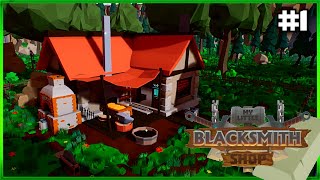 My Little Blacksmith Shop - Becoming The Master Blacksmith Of Ol The Land - Episode #1