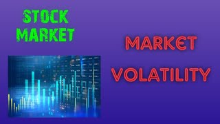 Market volatility and types to know in stock market for intraday trading strategy