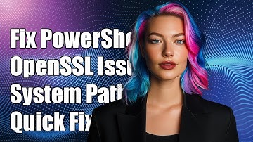 Fix PowerShell Not Recognizing OpenSSL After Adding to System Path