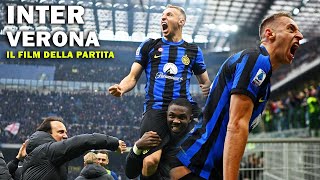 INTER-VERONA 2-1 | THE FILM OF THE MOST CRAZY MATCH OF 2024