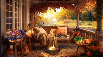 Beautiful Relaxing Music, Peaceful Soothing FAll Music," Farmhouse Porch Autumn " by Dreamy Ambience