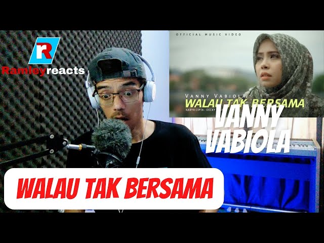 Vanny Vabiola - Walau Tak Bersama (Official Music Video) | REACTION class=