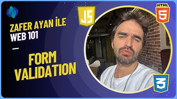Sıfırdan Web Geliştirme - 16. Ders | HTML, CSS ve JavaScript ile Form Validasyonu