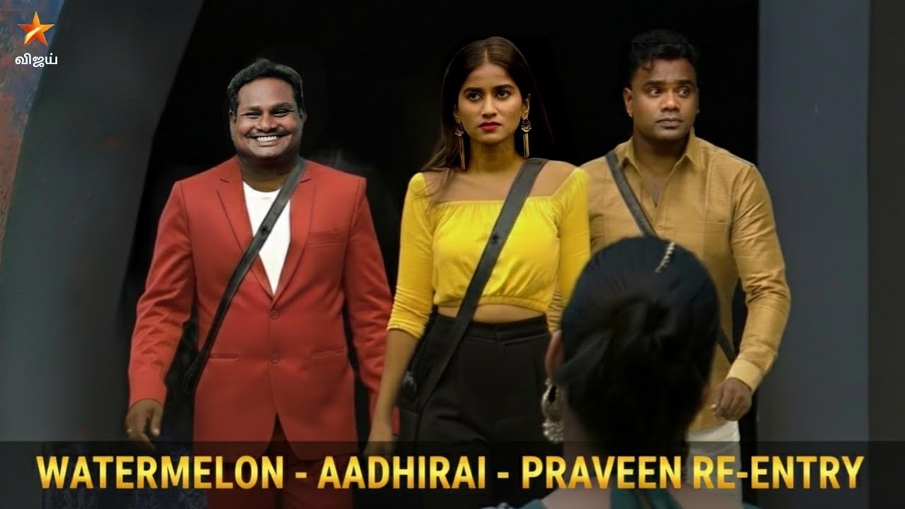 Bigg Boss 9 Tamil - 3 Contestants Re-Entry | Aadhirai | Praveen | Watermelon Star Diwakar | BiggBoss