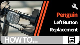 5TH WHEEL Penguin | Left Button Replacement