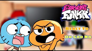 Oh God No Remix || Fnf React To Gumball VS Darwin || The Amazing World of Gumball