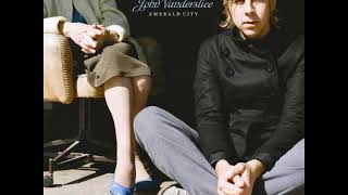 25 ◦ John Vanderslice - The Minaret  (Demo Length Version)