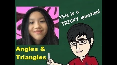 p6 maths Angles n Triangles 2021