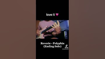 Thumbnail of Polyphia - Reverie (Ending Solo)