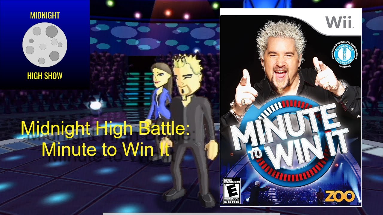 Midnight High Battle: Minute to Win It