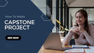 How to Make Capstone Project