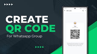 How to Create/Generate QR Code For WhatsApp Group 2024