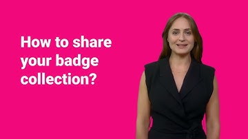 Video tutorial: How to Share Badge Collection?
