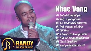 Lại Nhớ Người Yêu ‣ Nhạc Vàng Bolero Mới Hay Nhất RANDY