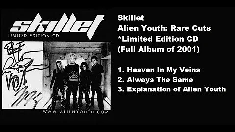 Skillet - Alien Youth: Rare Cuts (Full Album Limited Edition CD of 2001)