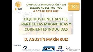 Líquidos Penetrantes, Partículas Magnéticas, Corrientes Inducidas
