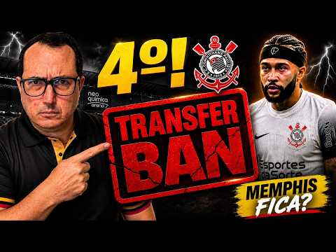 URGENT! CORINTHIANS HIT WITH ANOTHER TRANSFER BAN! WHAT NOW, DOES MEMPHIS STAY?