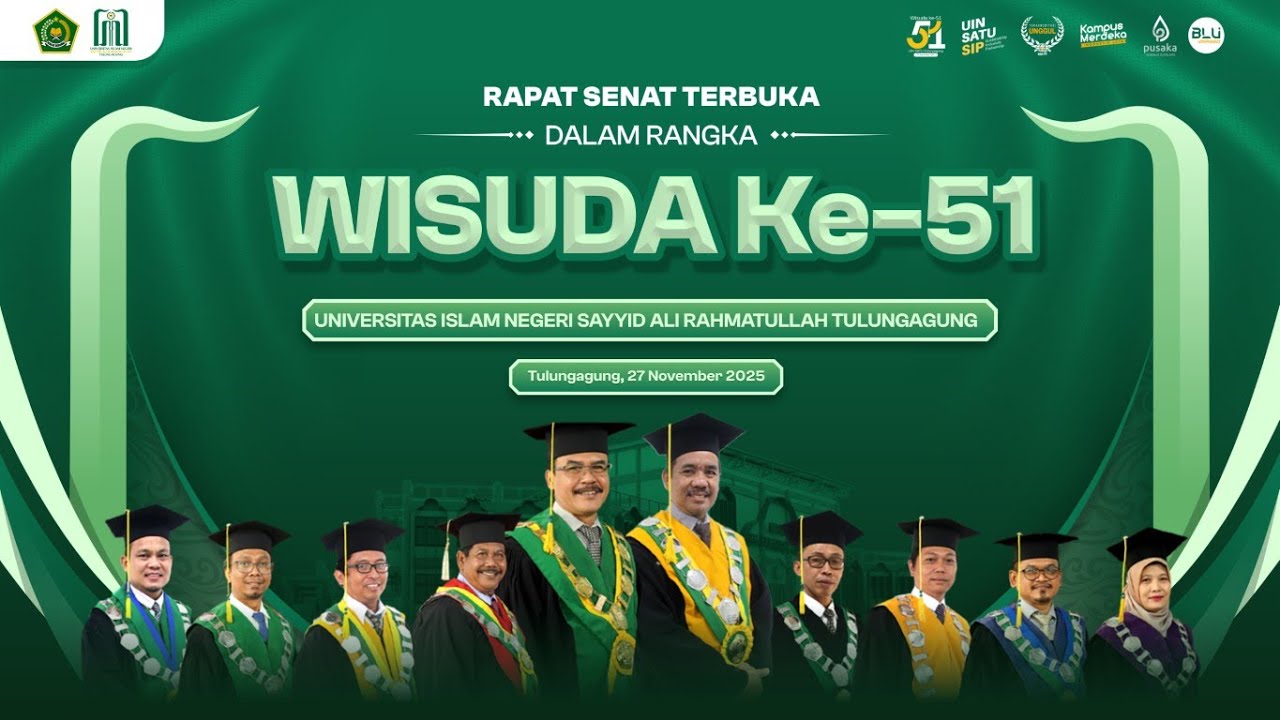 WISUDA KE-51 UIN SAYYID ALI RAHMATULLAH TULUNGAGUNG