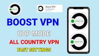How to setup Boost VPN with udp fast settings for fast and secure browsing  screenshot 5