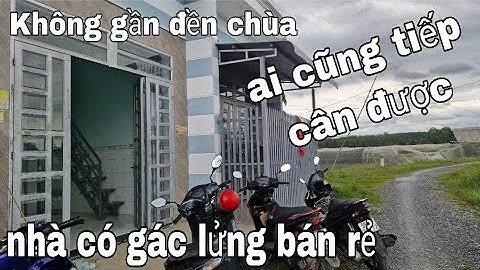 Nhà đẹp bán rẻ có gác lửng khu dân cư đông đúc đường đá xanh kế kcn hướng đông ngưng bán xem vui