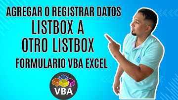 Agregar o Registrar Datos de Listbox a otro Listbox en el formulario vba en Excel Cap 49 #vbaexcel