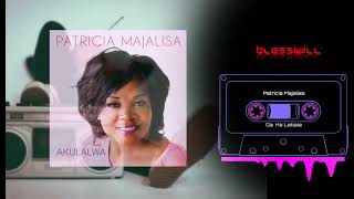 Patricia Majalisa - Ga Ke Lebale