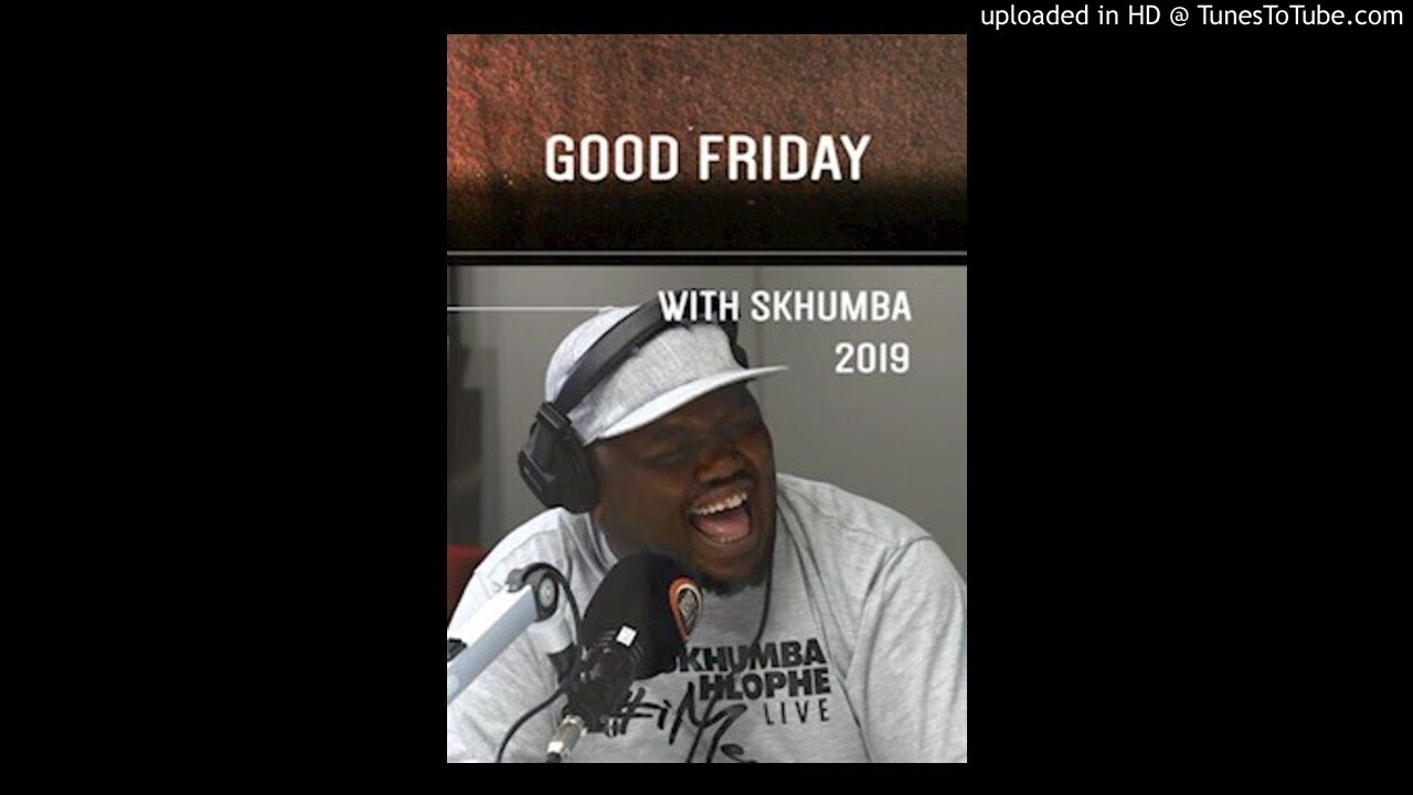 Skhumba and Ndumiso 2 August 2019 -Good friday
