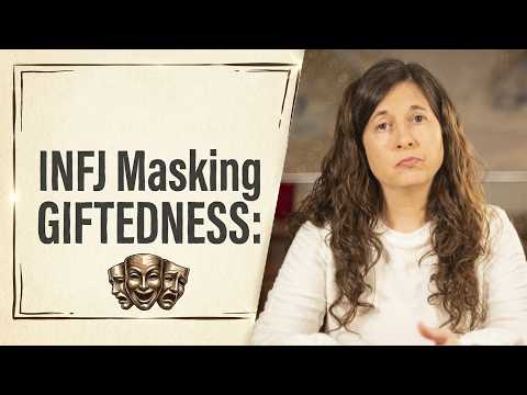 INFJ Masking Giftedness