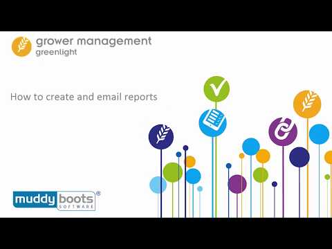 Greenlight Grower Management - How to create and email reports