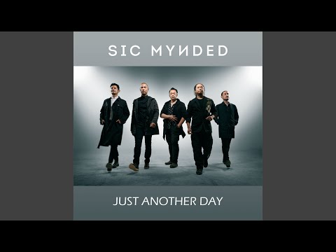 Putar Just Another Day - Sic Mynded