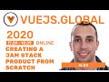 Alex Jover - Creating a JAM Stack product from scratch at Vuejs Global (Amsterdam)