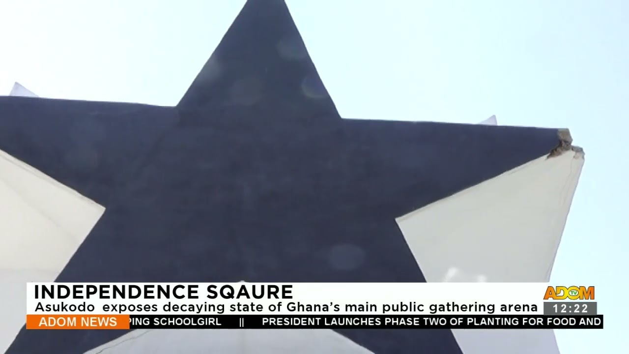 Independence Square: Asukodo exposes decaying state of Ghana's main public gathering area (29-08-23)