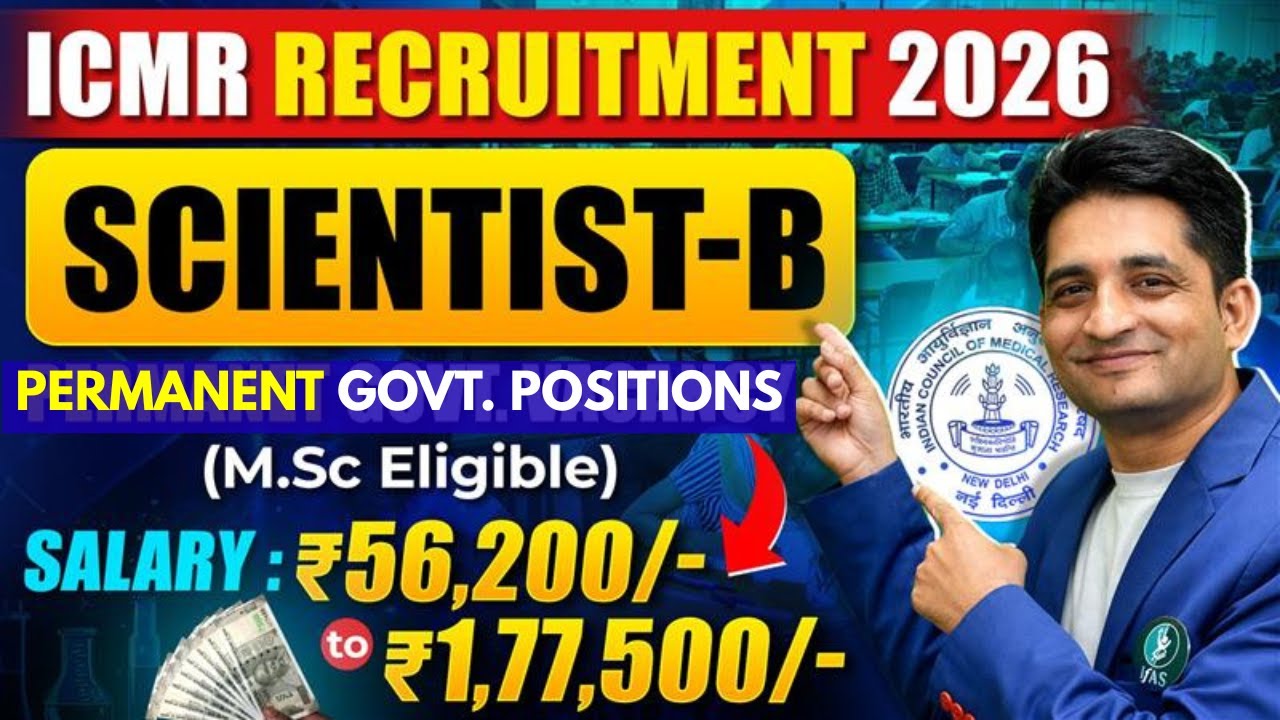No NET/GATE Required! ICMR Scientist B Direct Recruitment 2026 | Salary ₹56,200+ | M.Sc. Jobs I IFAS